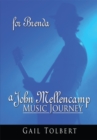 A John Mellencamp Music Journey : For Brenda - eBook