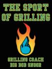 The Sport of Grilling - Book