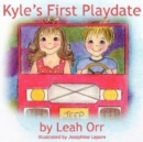 Kyle's First Playdate - Book