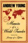 Memoirs of a World Traveler : Journeys of a Lifetime - Book