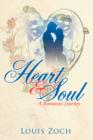Heart and Soul : A Romantic Journey - Book