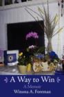 A Way to Win : A Memoir - Book