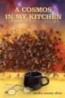 A Cosmos in My Kitchen : The Journal of a Beekeeper - Book
