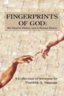 Fingerprints of God : His Hand in History and in Human Hearts: A Collection of Sermons by - Book
