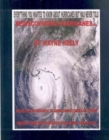 Rediscovering Hurricanes : Everything You Wanted to Know About Hurricanes But Was Never Told - Book