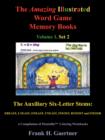 The Amazing Illustrated Word Game Memory Books Vol I, Set 2 : The Auxiliary Six-letter Stems: Ereast, Lneast, Oneast, Uneast, Ineost, Rneost and Ineosr - Book