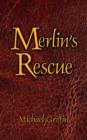 Merlin's Rescue - Book