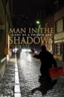 Man in the Shadows : Diary of A Private Eye - Book