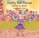Matty the Mouse - Book