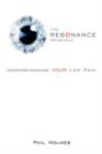 The Resonance Principle : Understanding YOUR Life Path - Book