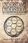Understand, Understood : The 7/7th Communication Paradigm - Book