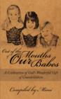 Out of the Mouths of Our Babes : A Celebration of God's Wonderful Gift of Grandchildren - Book