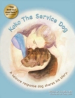 Koko The Service Dog : A Seizure Response Dog Shares His Story - Book