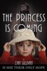 The Princess Is Coming - Book