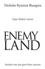 Enemy Land : Another Rose That Grew from Concrete - Book