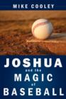 Joshua and the Magic of Baseball - Book