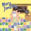 Mary Jonathy : A Bad School Day - Book