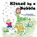 Kissed by a Bubble - Book