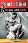 Heart of Steel : The Dan Lurie Story - Book