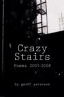 Crazy Stairs : Poems 2003-2008 - Book