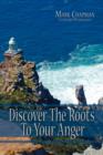 Discover The Roots To Your Anger - Book