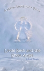 A Snow Angel Story Book : Little Beth and the Snow Angel - eBook