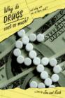 Why Do Drugs Cost So Much? : and Why are We So Darn Sick? - Book