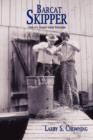 Barcat Skipper : Tales of a Tangier Island Waterman - Book