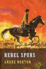Rebel Spurs - Book