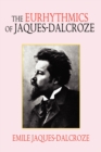 The Eurhythmics of Jaques-Dalcroze - Book