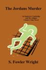 The Jordans Murder : An Inspector Combridge and Mr. Jellipot Classic Crime Novel - Book