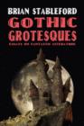 Gothic Grotesques : Essays on Fantastic Literature - Book