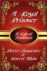 A Royal Prisoner - Book