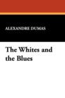 The Whites and the Blues - Book
