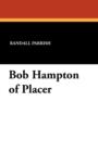 Bob Hampton of Placer - Book