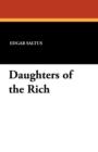 Daughters of the Rich - Book