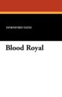 Blood Royal - Book
