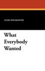What Everybody Wanted - Book