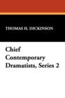 Chief Contemporary Dramatists, Series 2 - Book