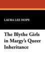 The Blythe Girls in Margy's Queer Inheritance - Book
