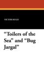 Toilers of the Sea and Bug Jargal - Book