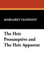 The Heir Presumptive and the Heir Apparent - Book