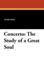Concerto : The Study of a Great Soul - Book