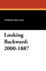 Looking Backward : 2000-1887 - Book
