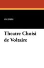 Theatre Choisi de Voltaire - Book