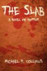 The Slab : A Novel of Horror - Book