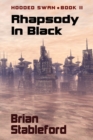 Rhapsody in Black : Hooded Swan, Book Two - Book