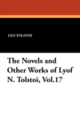 The Novels and Other Works of Lyof N. Tolstoi, Vol.17 - Book