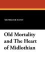 Old Mortality and the Heart of Midlothian - Book