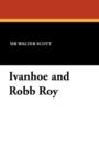 Ivanhoe and Robb Roy - Book